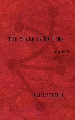 The Stage Is On Fire