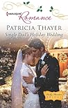 Single Dad's Holiday Wedding (Rocky Mountain Brides #4) Single Dad's Holiday Wedding (Rocky Mountain Brides #4)