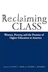Reclaiming Class by Sandra L. Dahlberg