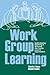 Work Group Learning