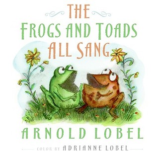 The Frogs and Toads All Sang (Hardcover)