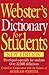 Webster's Dictionary for Students by Merriam-Webster