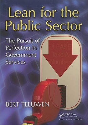 Lean for the Public Sector: The Pursuit of Perfection in Government Services (Paperback)