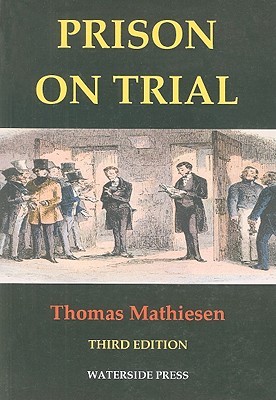 Prison on Trial (Criminal Policy)