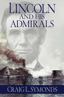 Lincoln and His Admirals (Hardcover)