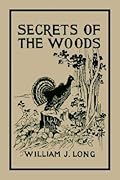 Secrets of the Woods (Yesterday's Classics)