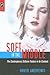 Soft in the Middle by David Andrews