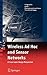 Wireless Ad Hoc and Sensor Networks: A Cross-Layer Design Perspective (Signals and Communication Technology)