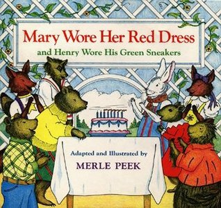 Mary Wore Her Red Dress and Henry Wore His Green Sneakers (Board Book)