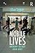 Mobile Lives by Anthony Elliott