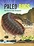 Paleo Bugs Survival of the Creepiest by Timothy J. Bradley