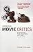 American Movie Critics: An Anthology from the Silents Until Now: A Library of America Special Publication