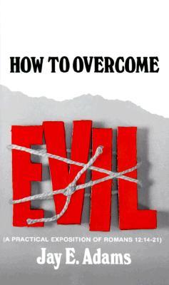 How to Overcome Evil (Paperback)