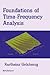 Foundations of Time-Frequency Analysis by Karlheinz Gröchenig