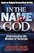 In the Name of God: Understanding the Mindset of Terrorism
