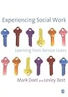 Experiencing Social Work: Learning from Service Users