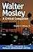 Walter Mosley: A Critical Companion (Critical Companions to Popular Contemporary Writers)