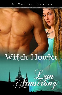 Witch Hunter (Celtic Witch, #5)