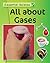 All About Gases (Essential Science)