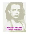 Female Trouble