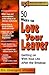 50 Ways to Love Your Leaver: Getting on With Your Life After the Breakup (Rebuilding Books)