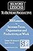 Six-Word Lessons to Be More Productive: 100 Six-Word Lessons to Increase Your Focus, Organization and Productivity (The Six-Word Lessons Series)