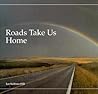 Roads Take Us Home: A Building Block Book (Building Block Books)