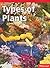 Types of Plants, Below-Level Reader Grade 3: Harcourt School Publishers Science (Hsp Sci 09)