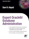 Expert Oracle9i Database Administration Expert Oracle9i Database Administration