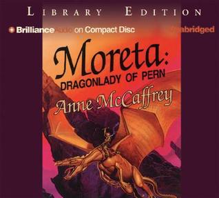 Moreta: Dragonlady of Pern