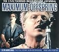 Maximum Offspring: The Unauthorised Biography of Offspring