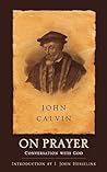 On Prayer by John Calvin