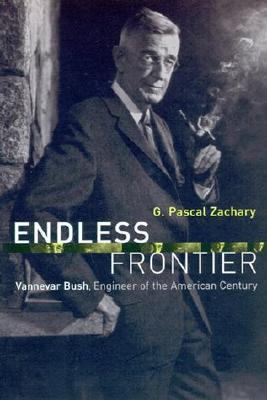 Endless Frontier: Vannevar Bush, Engineer of the American Century (Paperback)