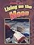 Living on the Moon (Exploring Space)