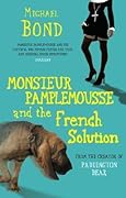 Monsieur Pamplemousse and the French Solution
