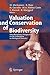 Valuation and Conservation of Biodiversity by Michael Markussen