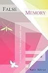 False Memory: 15 stories that I think are actually true