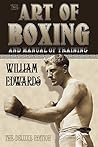 Art of Boxing and Manual of Training: The Deluxe Edition