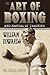 Art of Boxing and Manual of Training: The Deluxe Edition