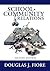 School-Community Relations by Douglas J. Fiore