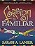 Foreign to Familiar by sarah-a-lanier