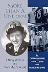 More Than a Uniform: A Navy Woman in a Navy Man's World More Than a Uniform: A Navy Woman in a Navy Man's World