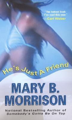 He's Just a Friend (Soulmates Dissipate, #3)