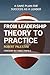 From Leadership Theory to Practice by Robert H. Palestini