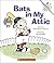 Bats in My Attic (Rookie Readers)