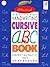 D'Nealian Handwriting Cursive ABC Book: Handwriting Practice Book