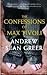 The Confessions of Max Tivoli by Andrew Sean Greer The Confessions of Max Tivoli by Andrew Sean Greer