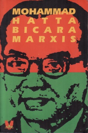 Mohammad Hatta Bicara Marxis dan Sosialisme di Indonesia
