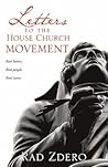 Letters to the House Church Movement by Rad Zdero