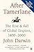 After Tamerlane: The Rise a...
